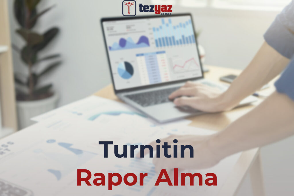 Turnitin Raporu Almak ve İntihal Raporu Alma
