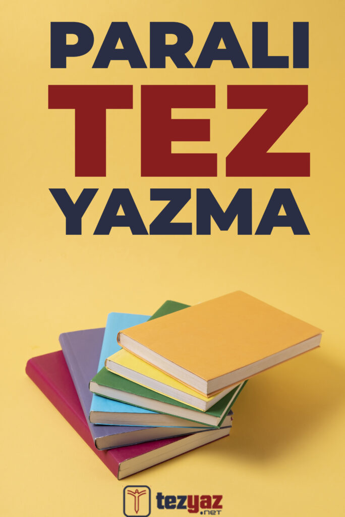 Paralı Tez Yazma