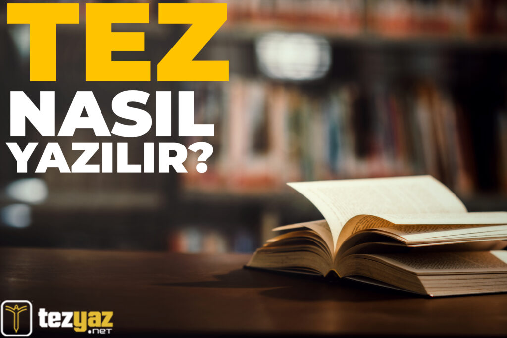 Tez Nasıl Yazılır, tez yazma teknikleri