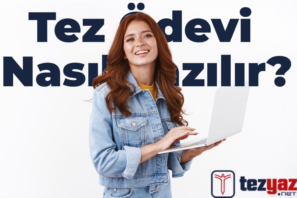 Tez Ödevi Nasıl Yazılır