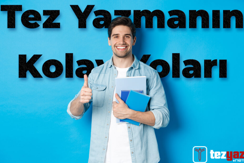 Tez Yazmanın Kolay Yolları