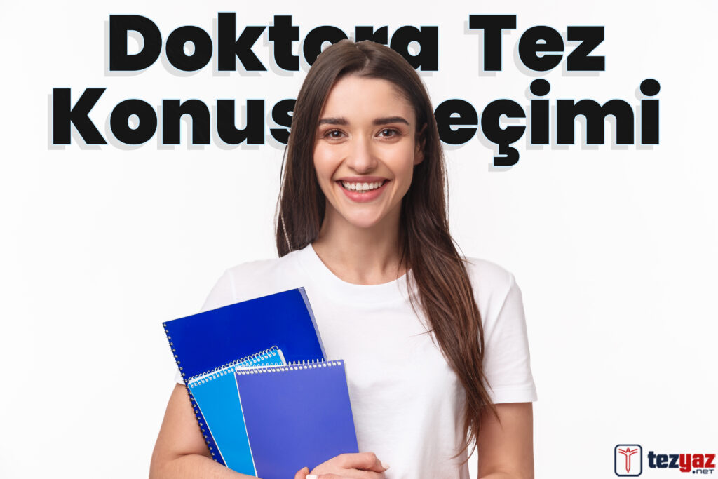 Doktora Tez Konusu Seçimi