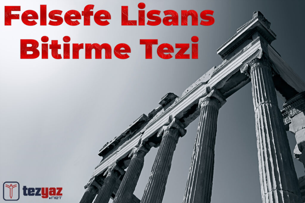 Felsefe Lisans Bitirme Tezleri