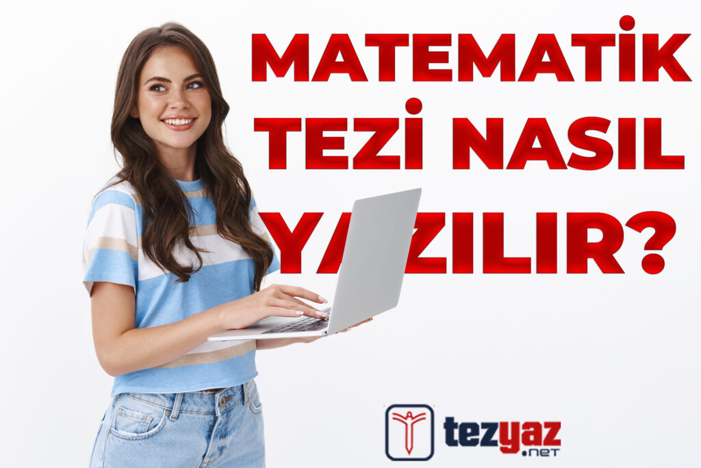 Matematik Tezi Nasıl Yazılır?