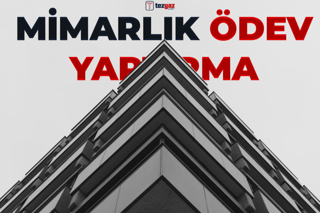 Mimarlık Ödev Yaptırma