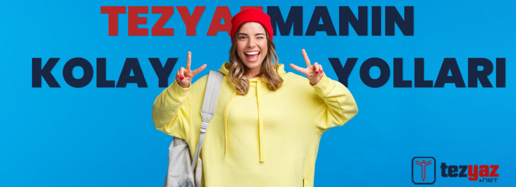 Tez Yazmanın Püf Noktaları