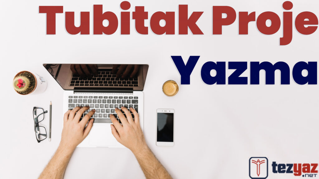 TÜBİTAK Proje Yazma