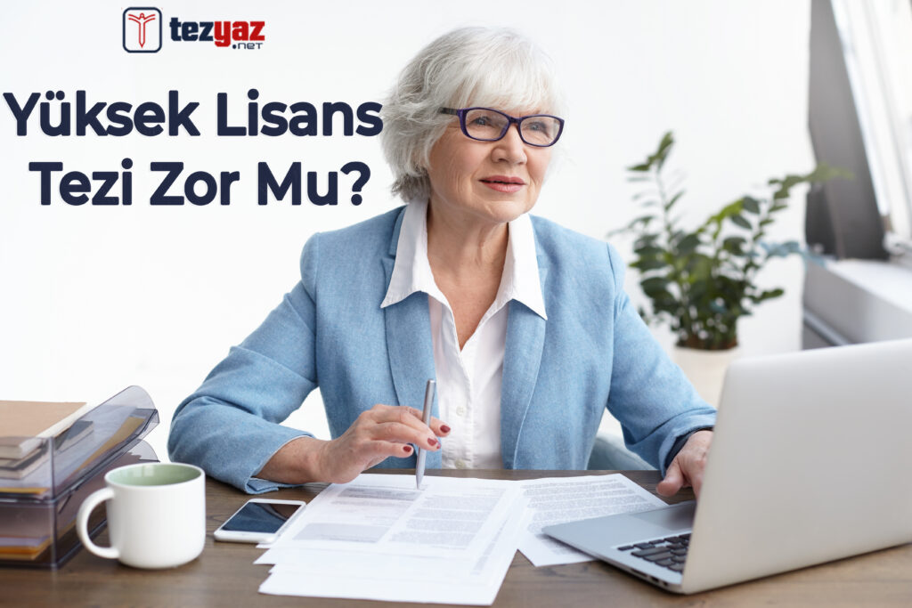Yüksek Lisans Tezi Yazmak Zor Mu?