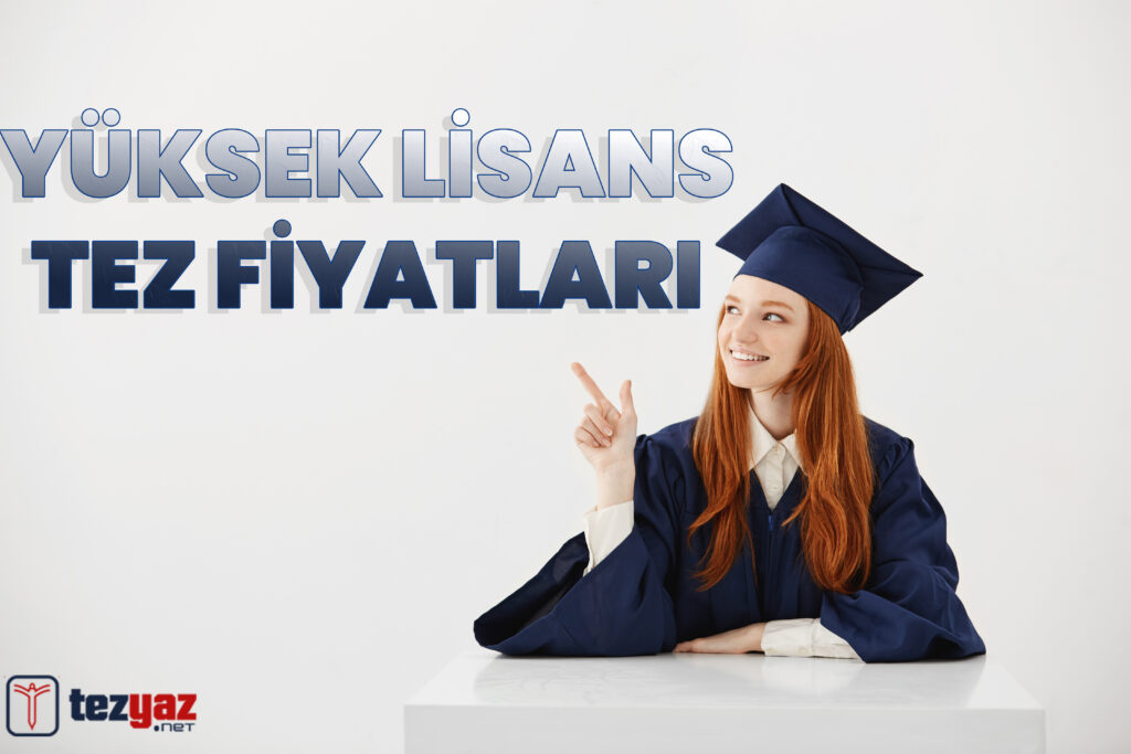 Yüksek Lisans Tez Fiyatları