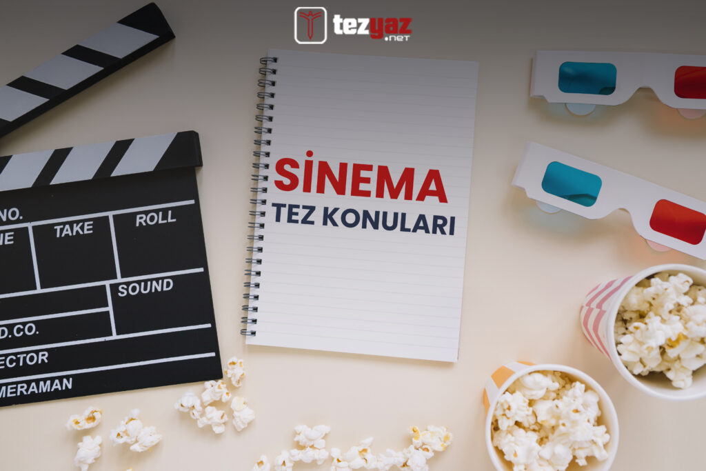 Sinema Tez Konuları