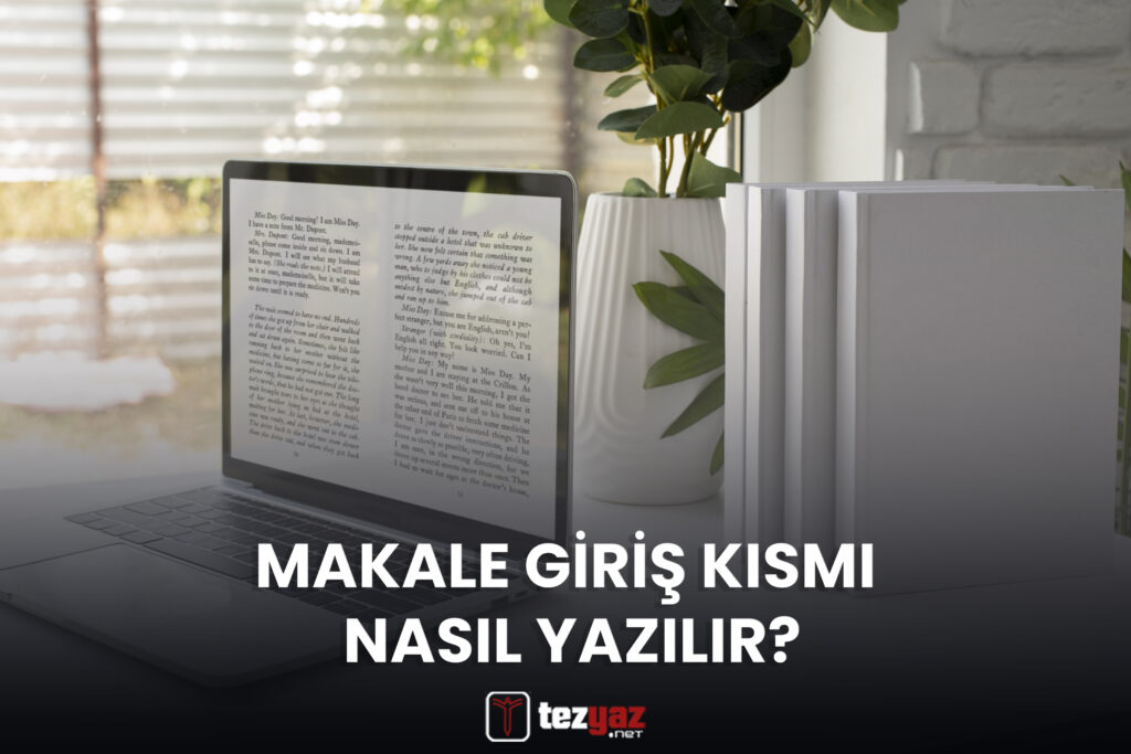Makalenin Giriş Kısmı Nasıl Yazılır?